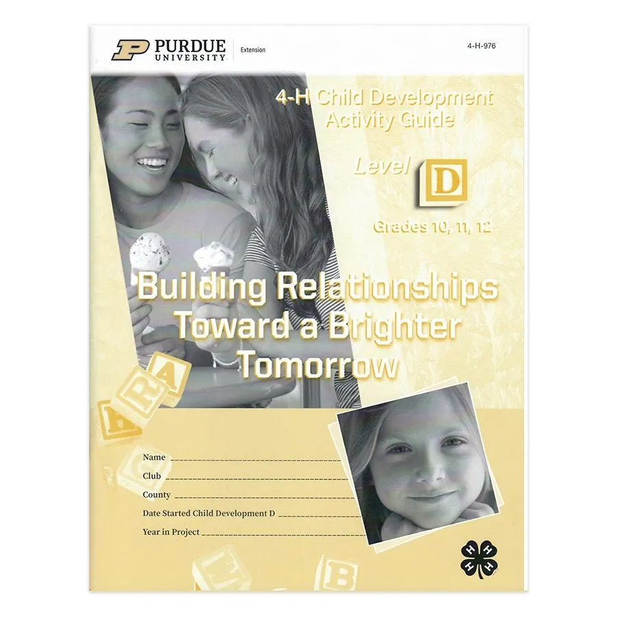 Child Development Level D: Building Relationships Toward a Brighter Tomorrow