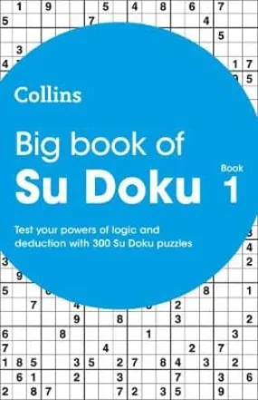 Collins Puzzles: Collins Big Book of Su Doku book 1: 300 Su Doku Puzzles [2017] paperback